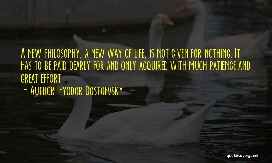 Great Patience Quotes By Fyodor Dostoevsky