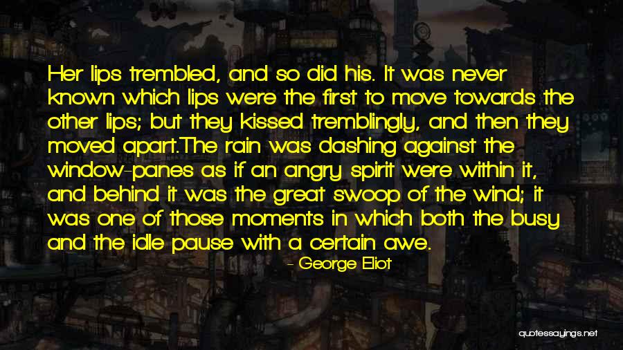Great Pause Quotes By George Eliot Great Pause Quotes By George Eliot