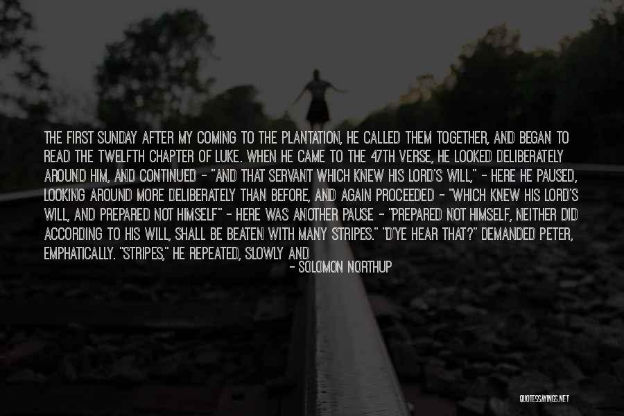 Great Pause Quotes By Solomon Northup Great Pause Quotes By Solomon Northup