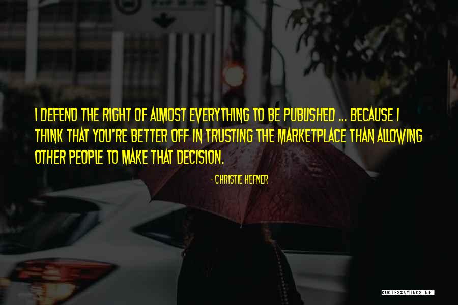 Great Payback Quotes By Christie Hefner