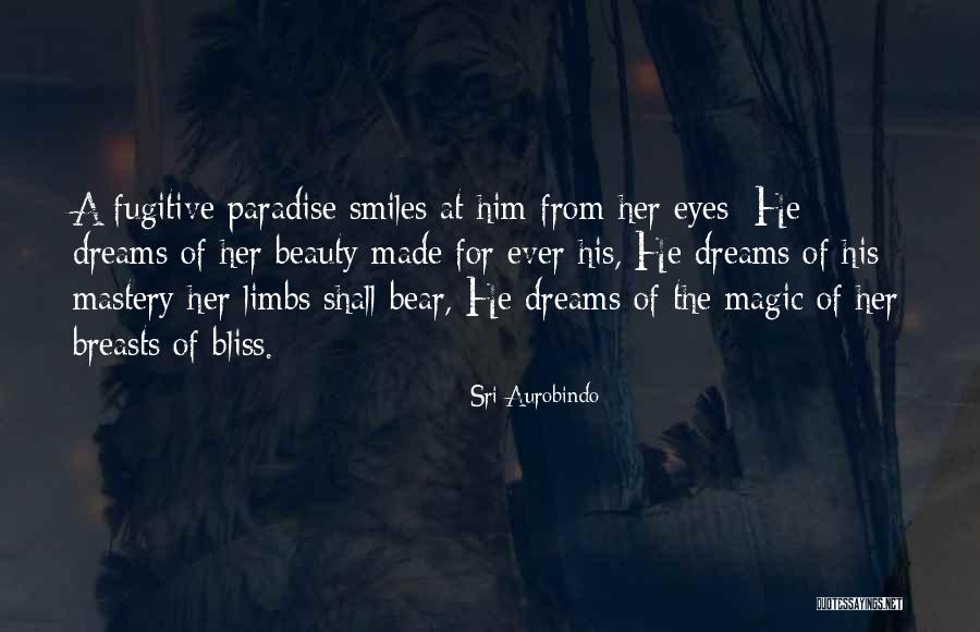 Great Payback Quotes By Sri Aurobindo