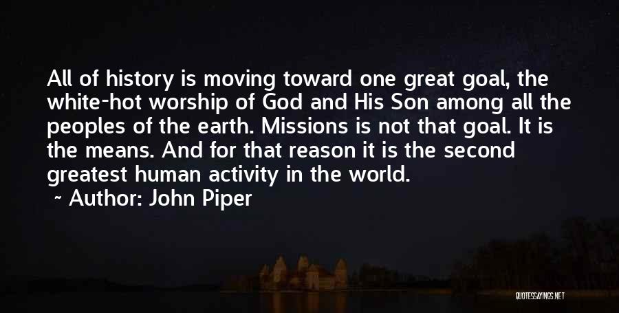 Great Peoples Quotes By John Piper