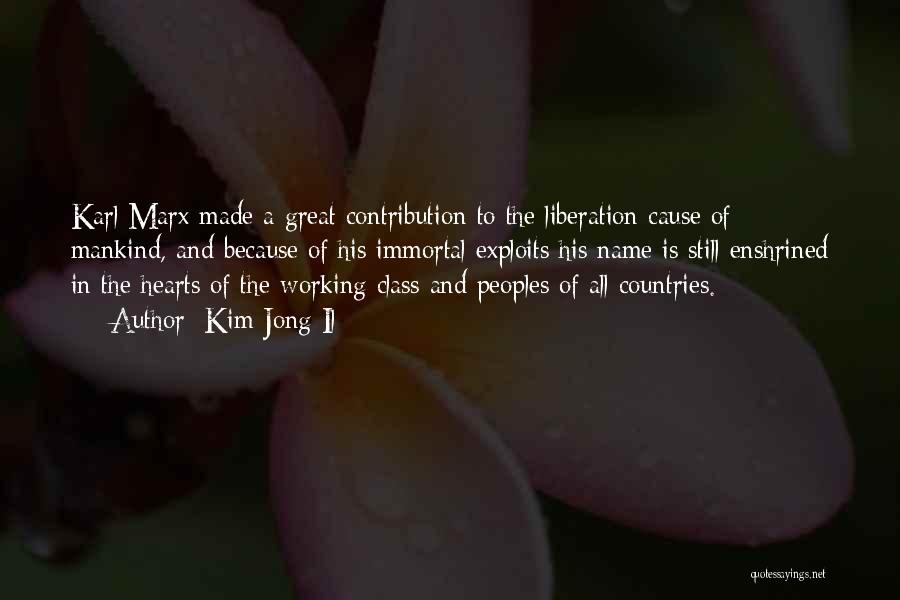 Great Peoples Quotes By Kim Jong Il