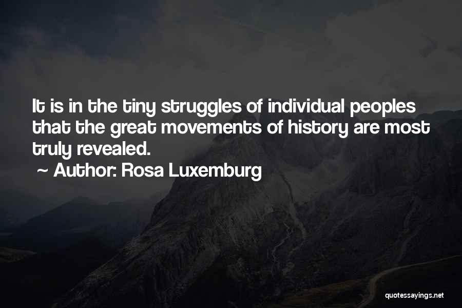 Great Peoples Quotes By Rosa Luxemburg