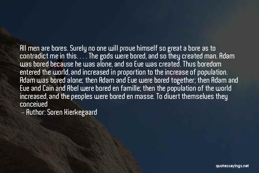 Great Peoples Quotes By Soren Kierkegaard