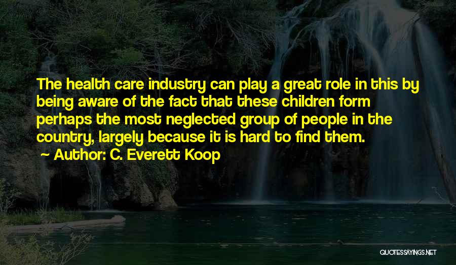 Great Perhaps Quotes By C. Everett Koop
