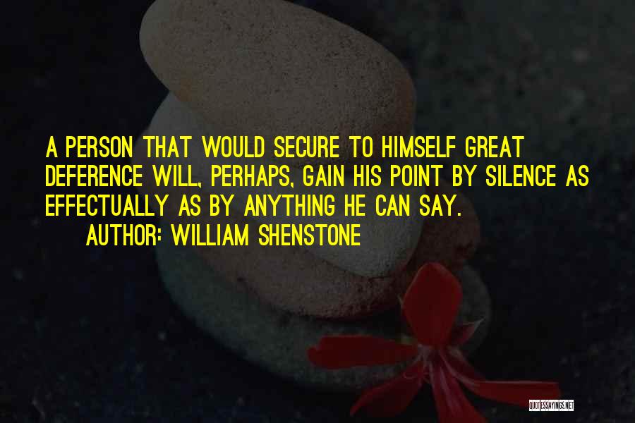 Great Perhaps Quotes By William Shenstone
