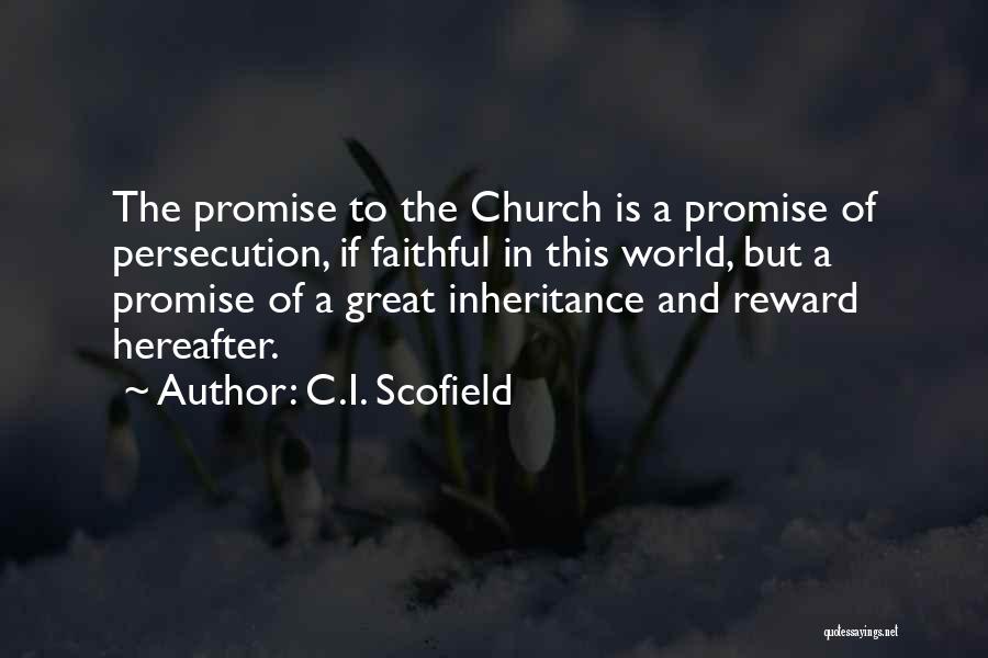 Great Persecution Quotes By C.I. Scofield