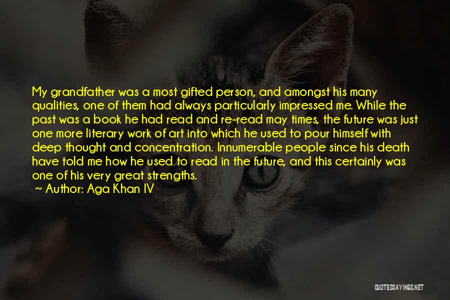 Great Person Death Quotes By Aga Khan IV