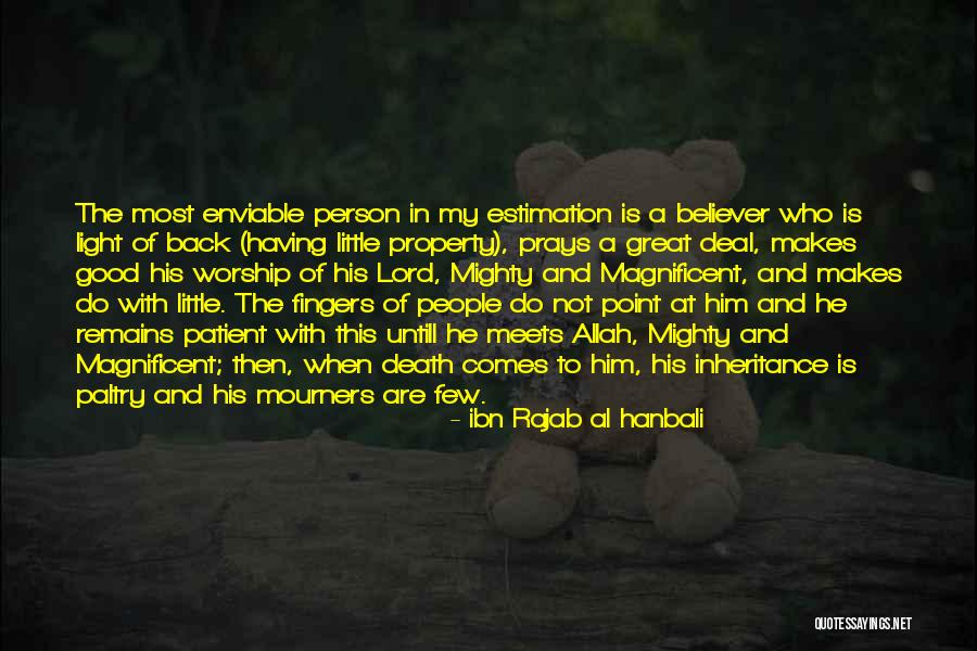 Great Person Death Quotes By Ibn Rajab Al Hanbali