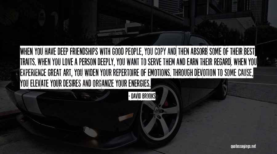 Great Person Love Quotes By David Brooks