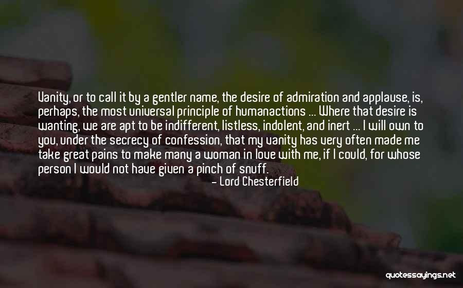 Great Person Love Quotes By Lord Chesterfield