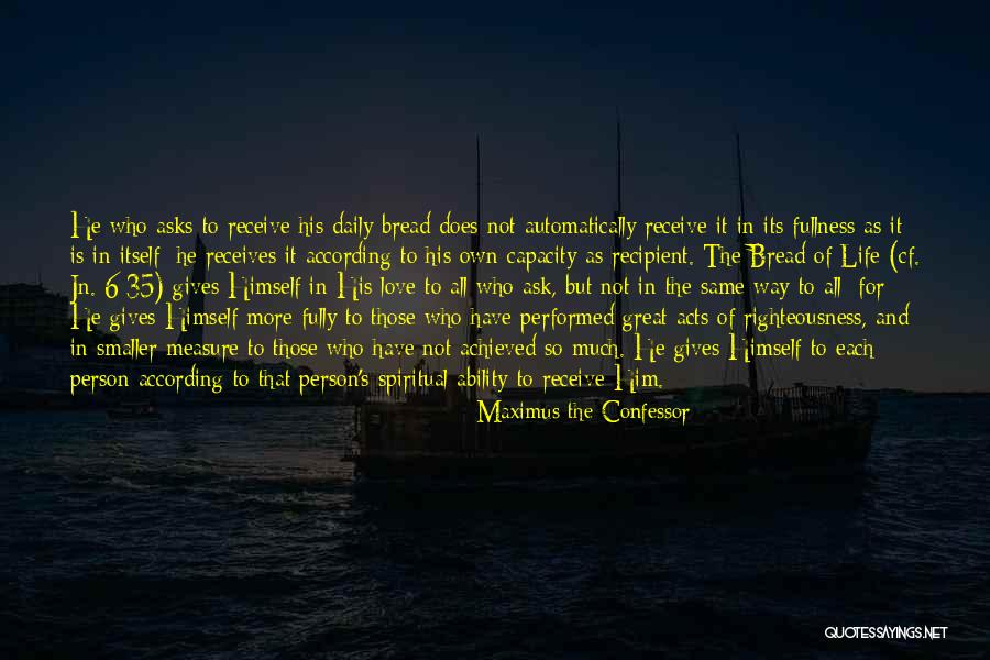 Great Person Love Quotes By Maximus The Confessor