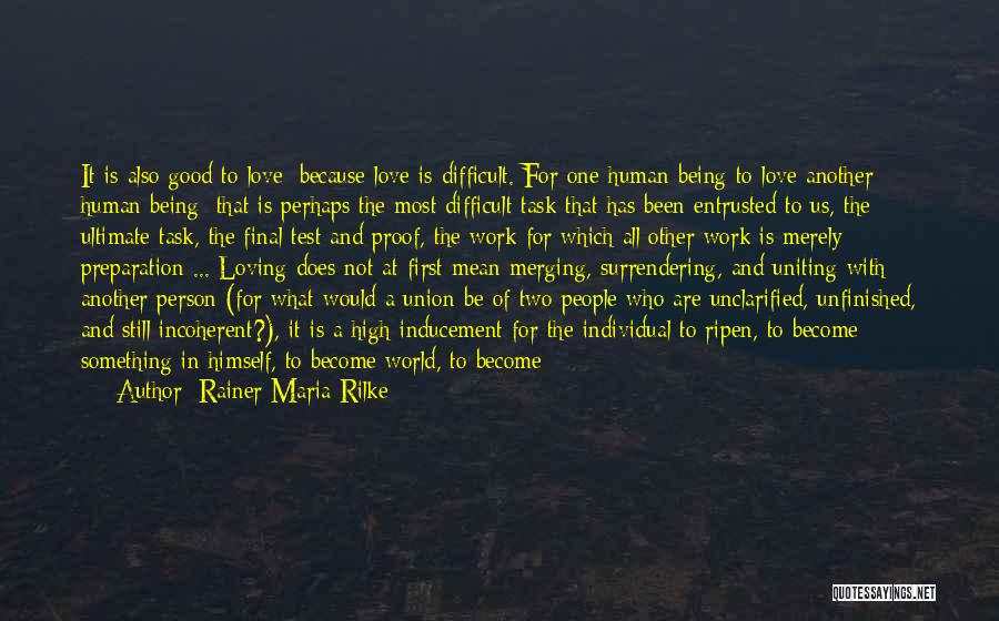 Great Person Love Quotes By Rainer Maria Rilke