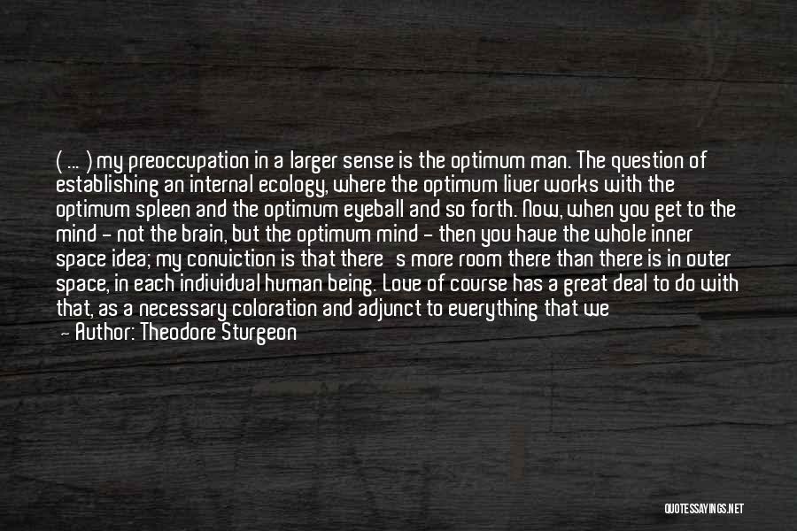Great Person Love Quotes By Theodore Sturgeon