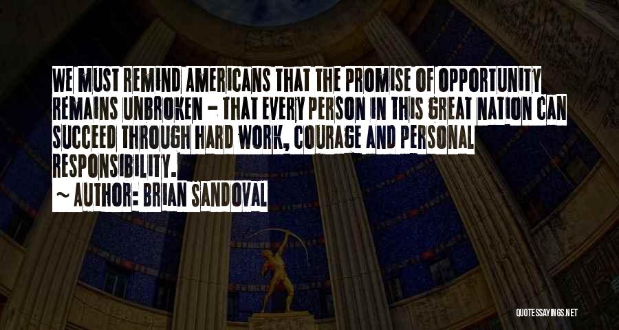 Great Person Quotes By Brian Sandoval