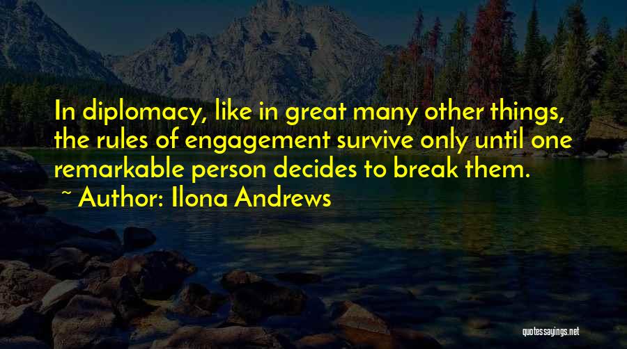 Great Person Quotes By Ilona Andrews