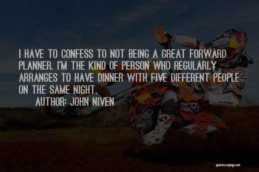 Great Person Quotes By John Niven