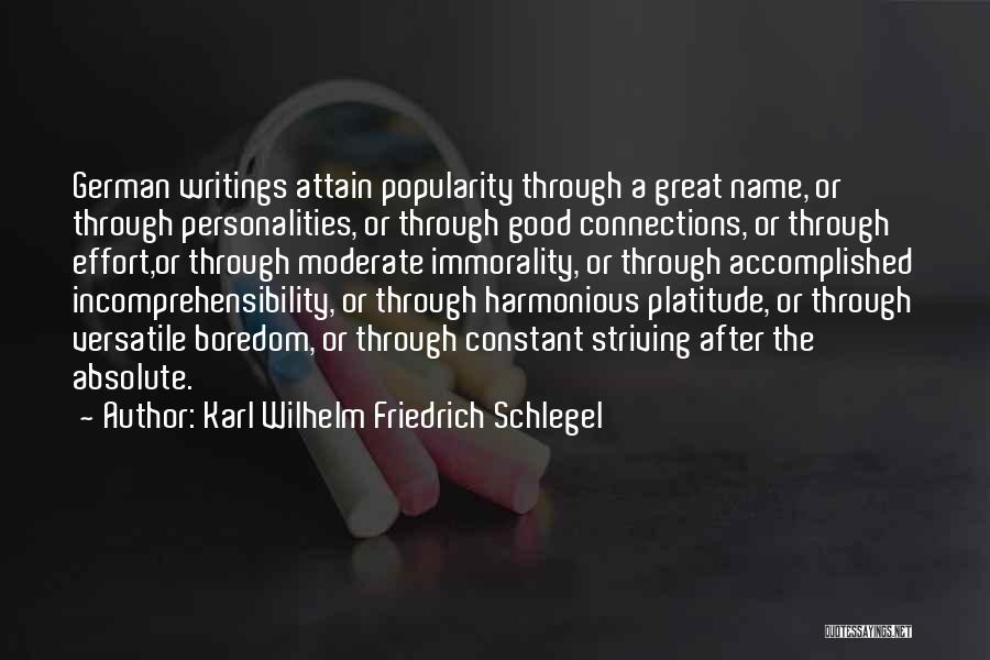 Great Personalities Quotes By Karl Wilhelm Friedrich Schlegel