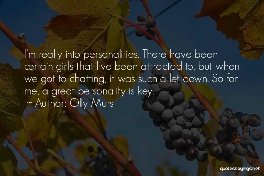 Great Personalities Quotes By Olly Murs