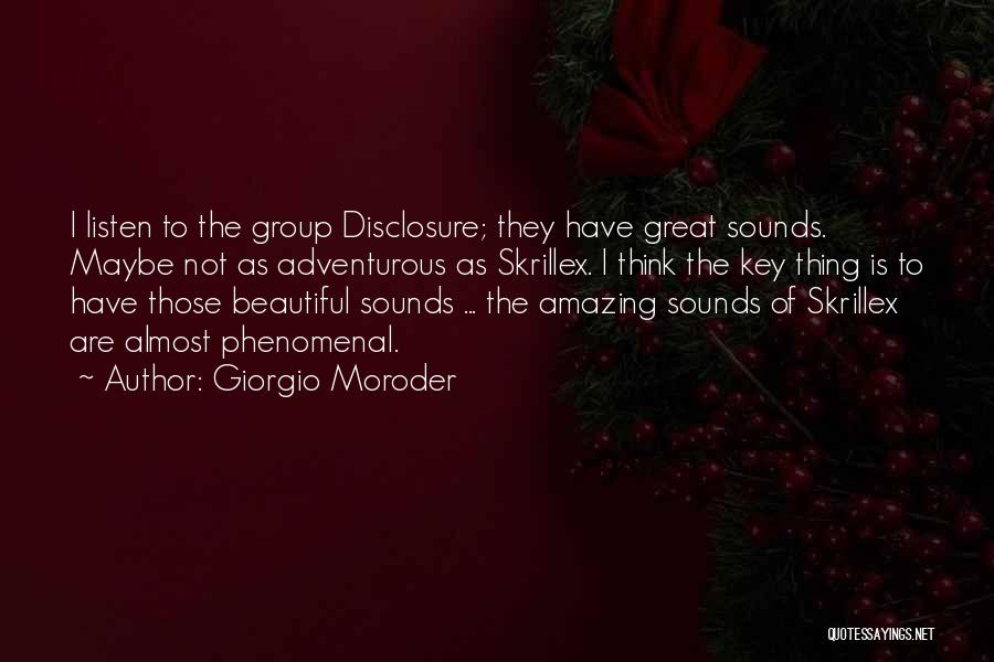 Great Phenomenal Quotes By Giorgio Moroder