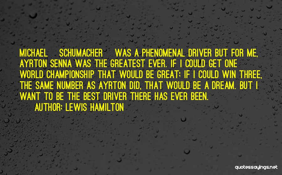 Great Phenomenal Quotes By Lewis Hamilton