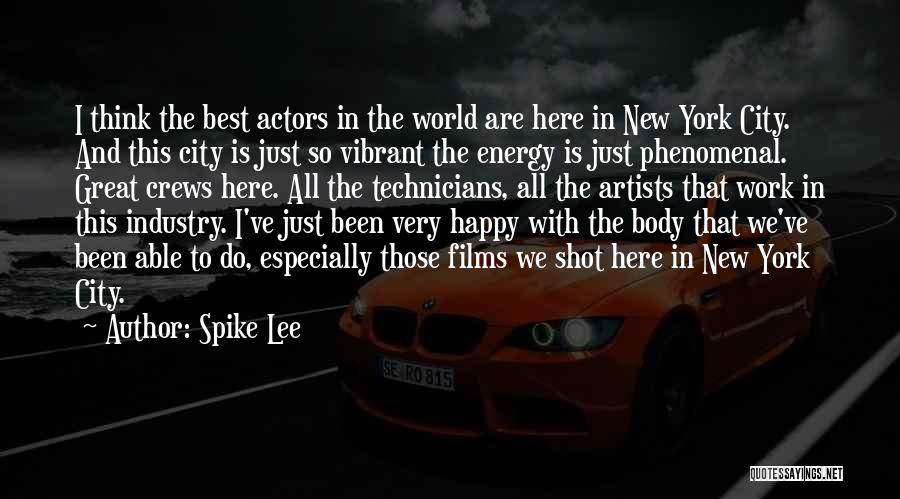 Great Phenomenal Quotes By Spike Lee
