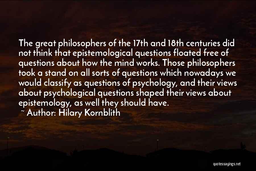 Great Philosophers And Their Quotes By Hilary Kornblith