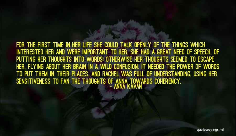 Great Places Quotes By Anna Kavan Great Places Quotes By Anna Kavan