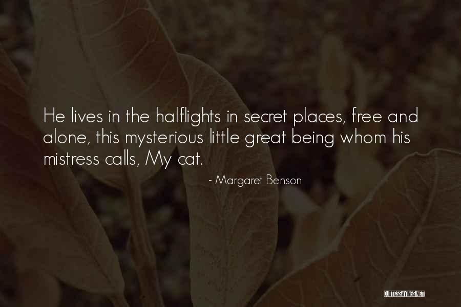 Great Places Quotes By Margaret Benson Great Places Quotes By Margaret Benson