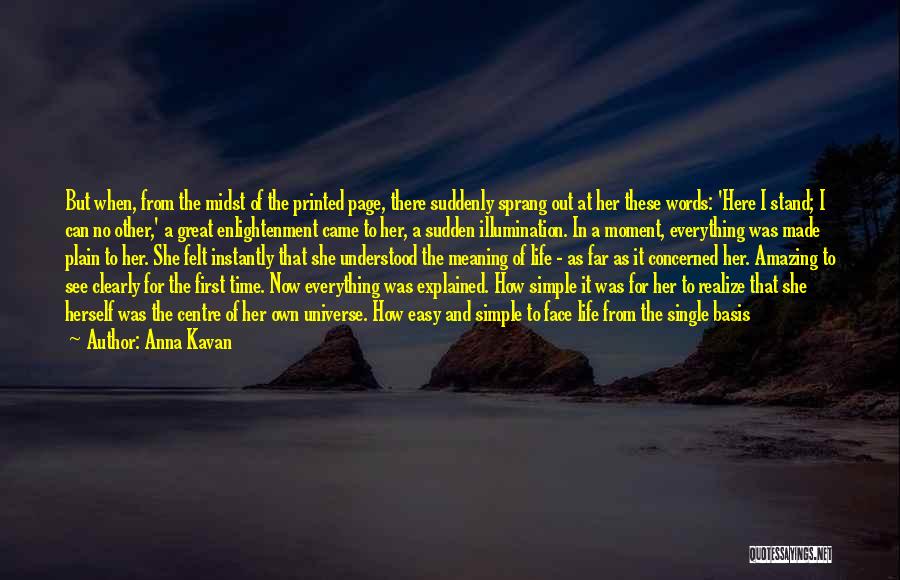 Great Plain Quotes By Anna Kavan