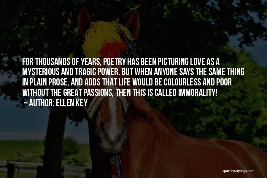 Great Plain Quotes By Ellen Key