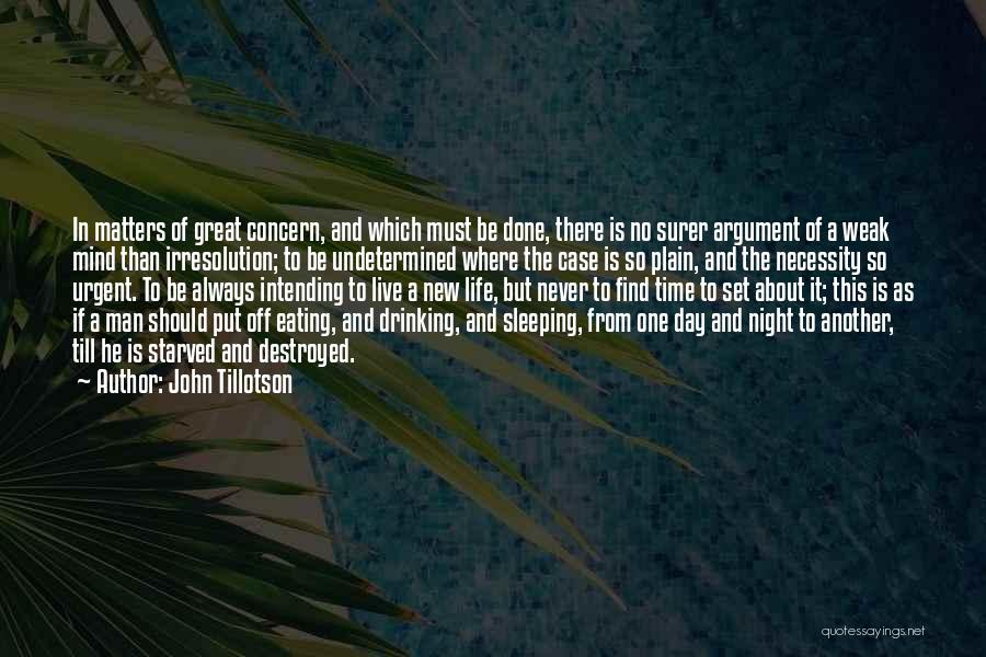 Great Plain Quotes By John Tillotson