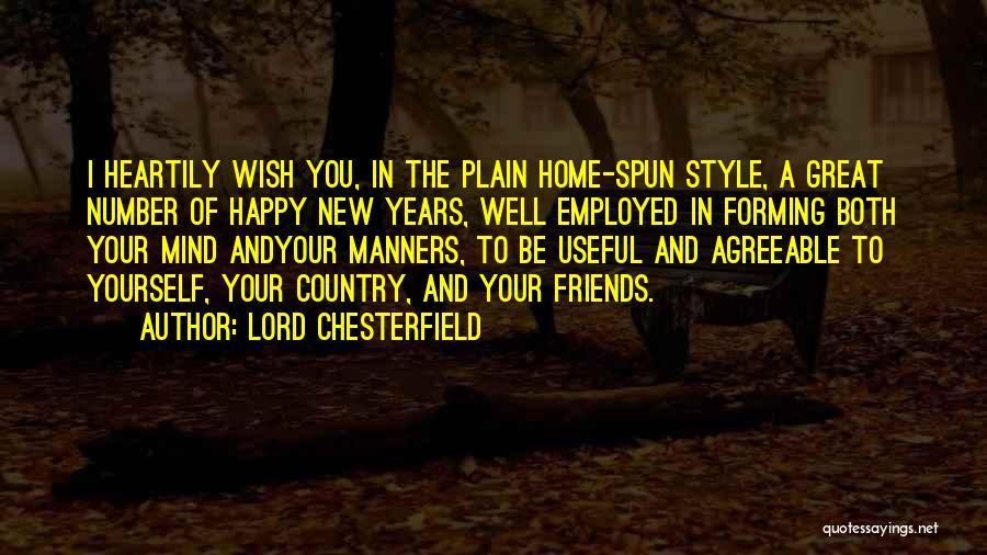 Great Plain Quotes By Lord Chesterfield