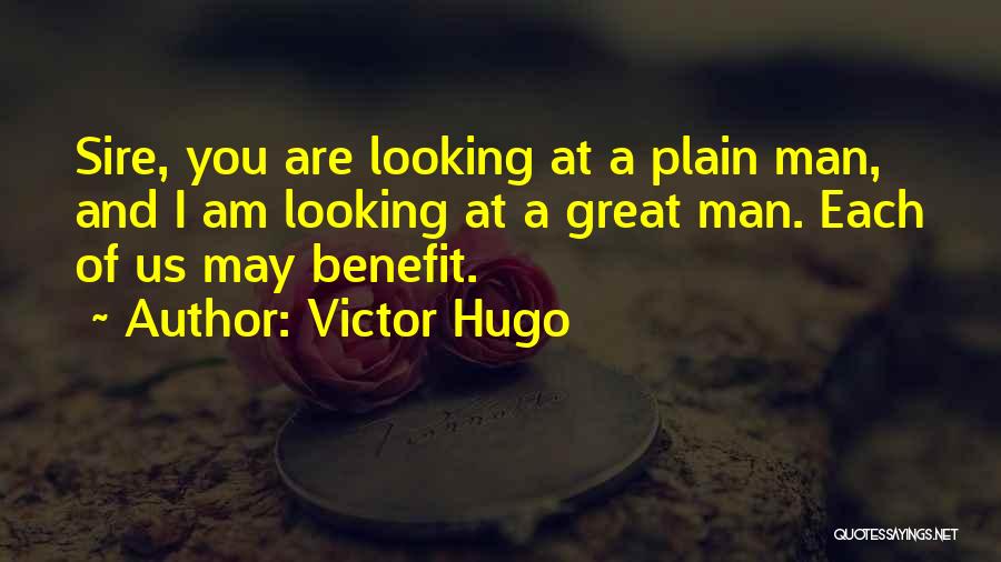 Great Plain Quotes By Victor Hugo