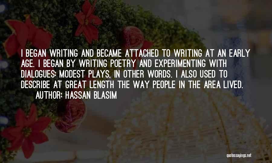 Great Plays Quotes By Hassan Blasim