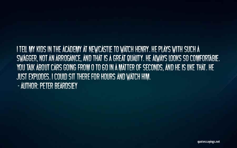 Great Plays Quotes By Peter Beardsley