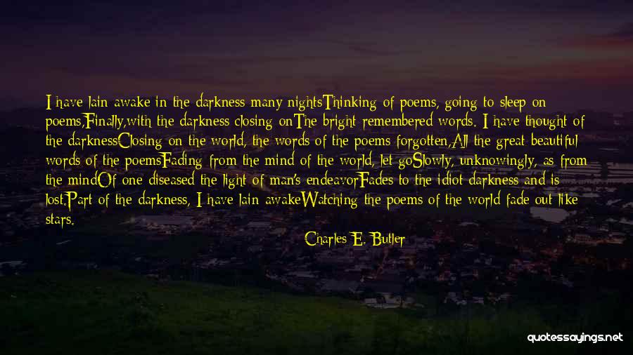 Great Poems Quotes By Charles E. Butler Great Poems Quotes By Charles E. Butler