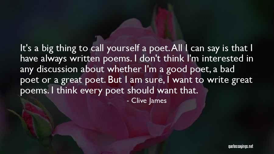 Great Poems Quotes By Clive James Great Poems Quotes By Clive James