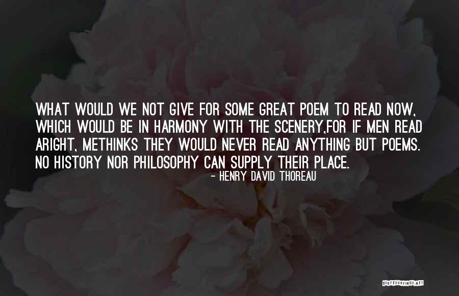Great Poems Quotes By Henry David Thoreau Great Poems Quotes By Henry David Thoreau