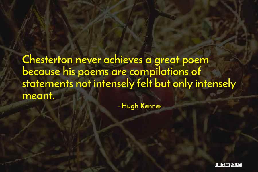 Great Poems Quotes By Hugh Kenner Great Poems Quotes By Hugh Kenner