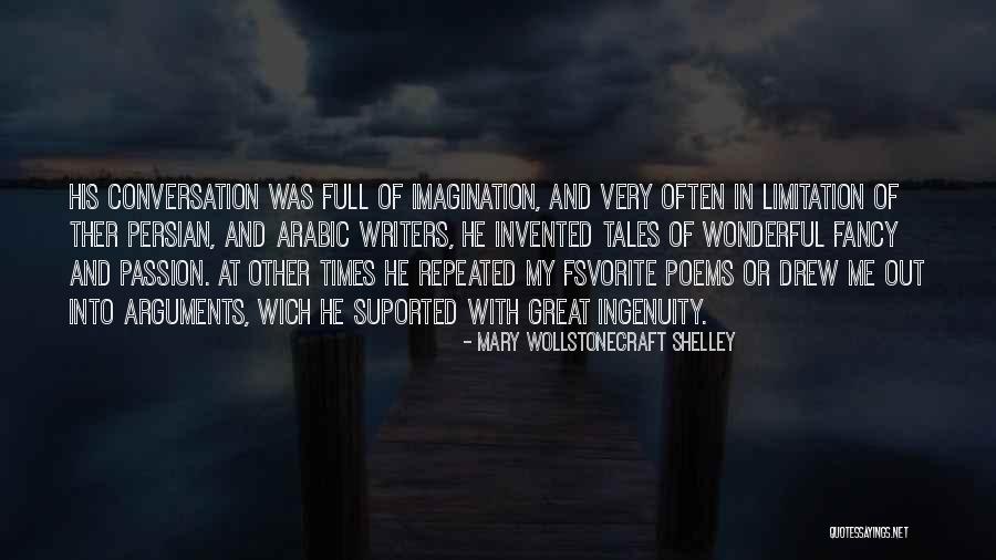 Great Poems Quotes By Mary Wollstonecraft Shelley Great Poems Quotes By Mary Wollstonecraft Shelley