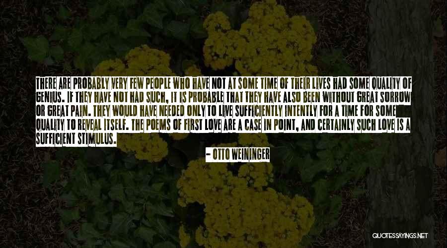 Great Poems Quotes By Otto Weininger Great Poems Quotes By Otto Weininger