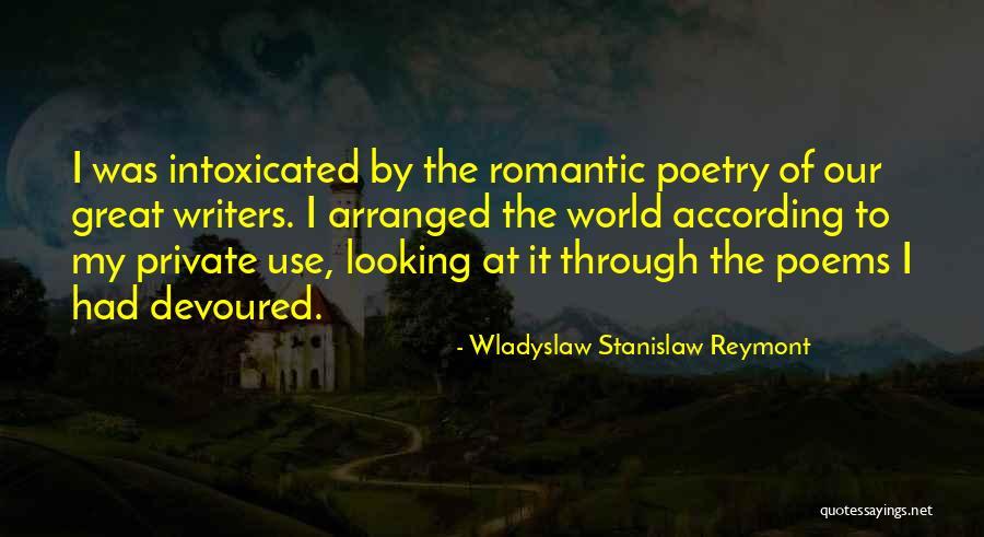 Great Poems Quotes By Wladyslaw Stanislaw Reymont Great Poems Quotes By Wladyslaw Stanislaw Reymont