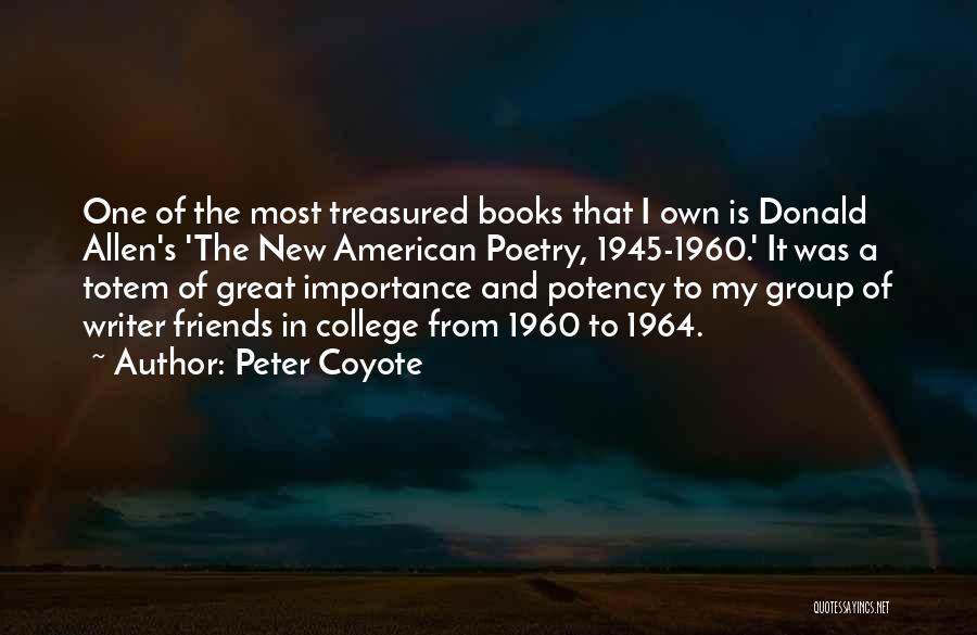 Great Poetry Quotes By Peter Coyote