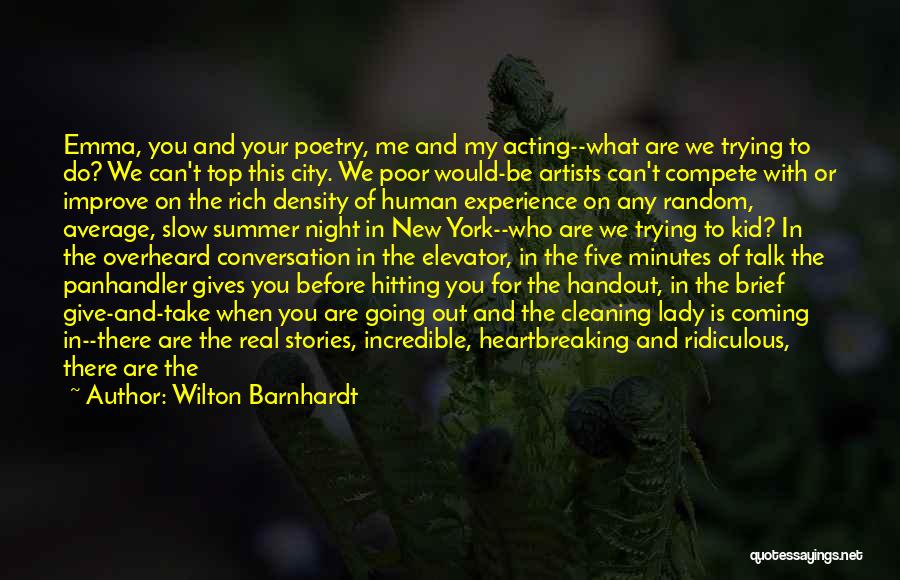 Great Poetry Quotes By Wilton Barnhardt
