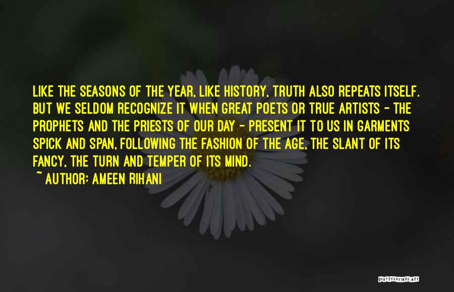 Great Poets Quotes By Ameen Rihani