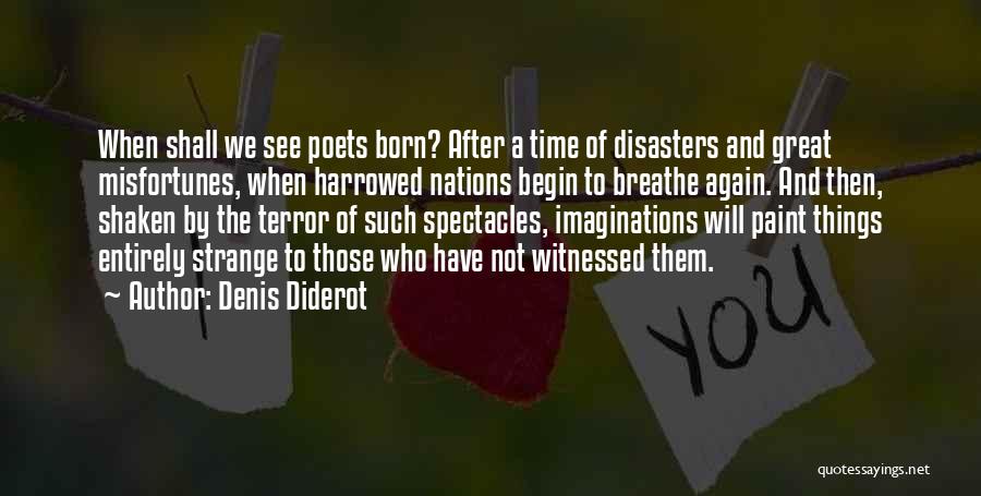 Great Poets Quotes By Denis Diderot