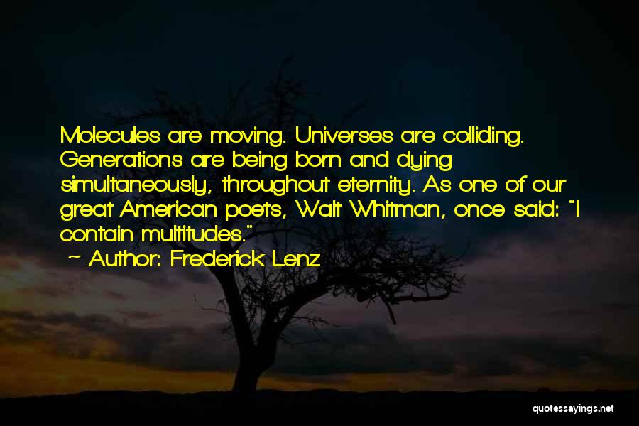 Great Poets Quotes By Frederick Lenz