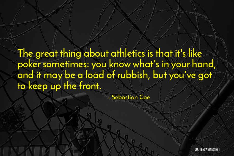 Great Poker Quotes By Sebastian Coe Great Poker Quotes By Sebastian Coe